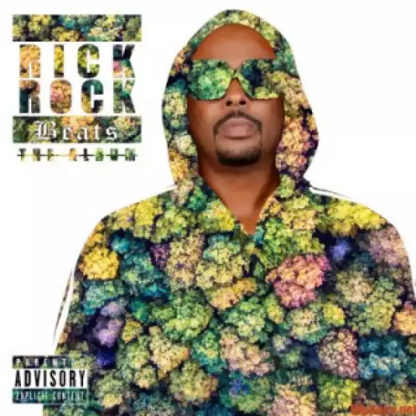Rick Rock - Chicken Hawk (feat. Goldie Gold & Dice)